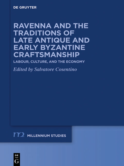 Cover image for Ravenna and the Traditions of Late Antique and Early Byzantine Craftsmanship